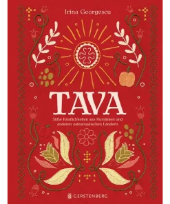 Tava. Süße Köstlichkeiten aus Rumänien und anderen osteuropäischen Ländern.
