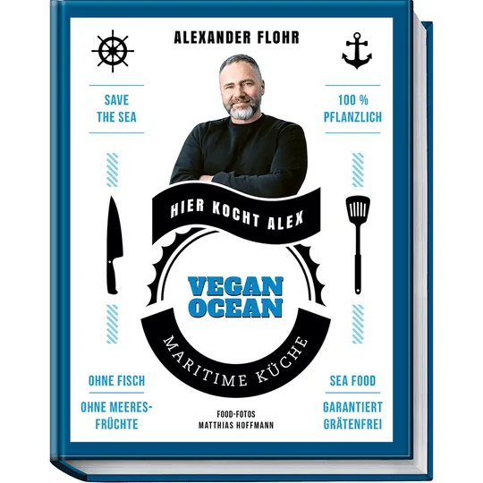 Vegan Ocean. Maritime Küche – garantiert grätenfrei. – Bild 2